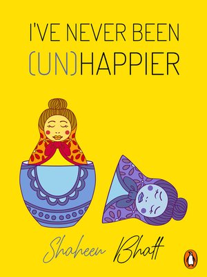 cover image of I've Never Been (un)Happier